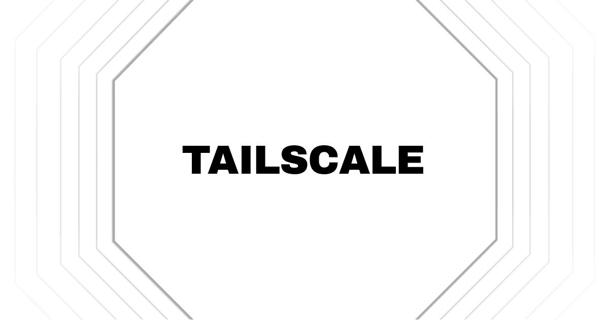 Tailscale