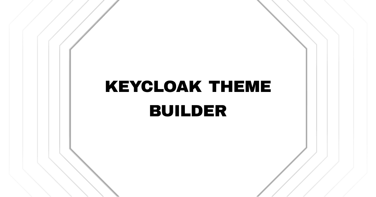Keycloak Theme Builder