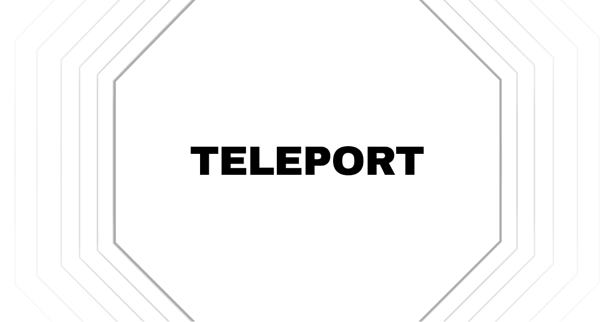 Teleport