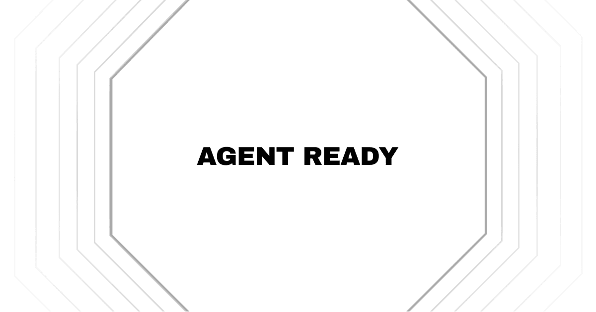 Agent Ready