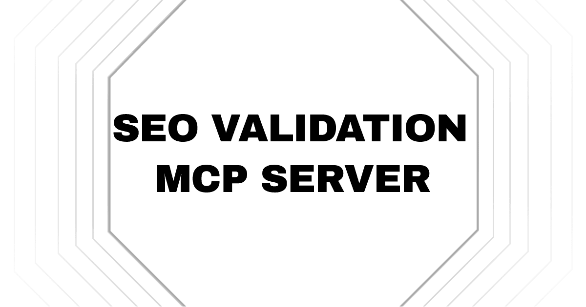 SEO Validation MCP Server