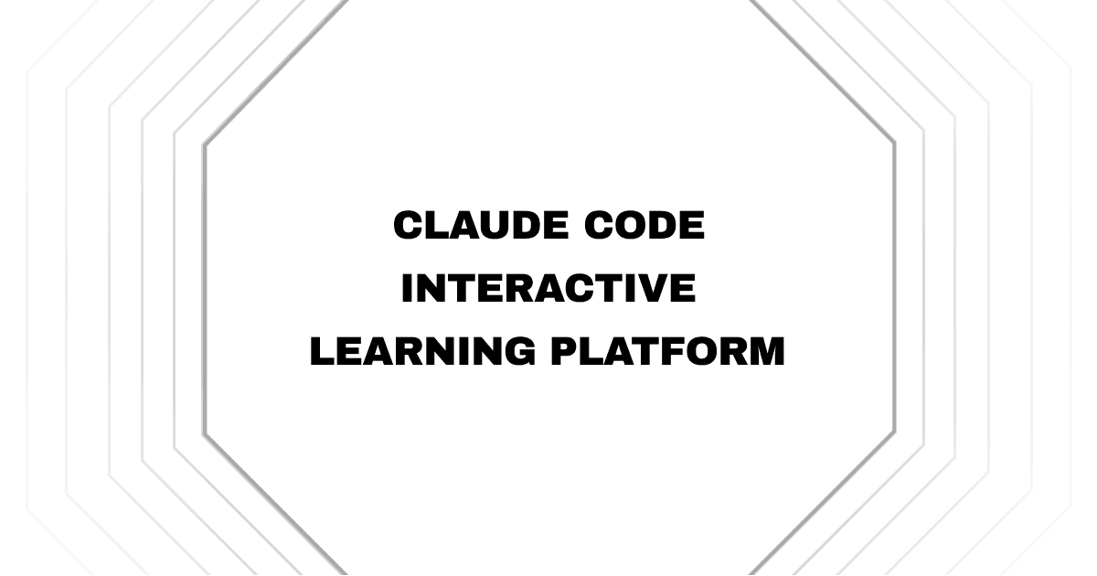 Claude Code Interactive Learning Platform